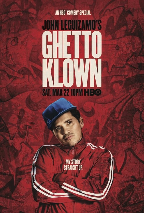 Poster for John Leguizamo: Ghetto Klown