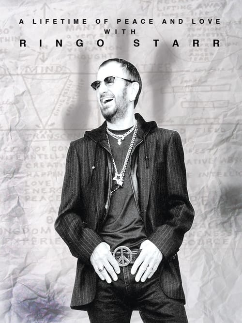 Poster for Ringo Starr: A Lifetime of Peace and Love