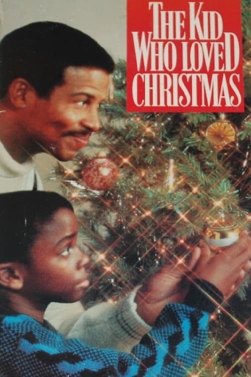 Poster for The Kid Who Loved Christmas