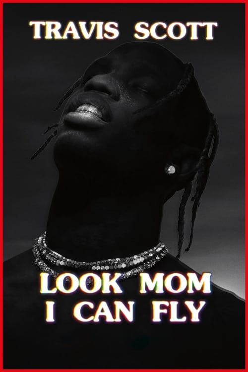 Poster for Travis Scott: Look Mom I Can Fly