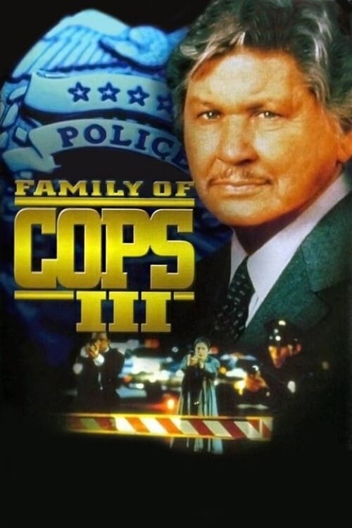 Poster for Family of Cops III