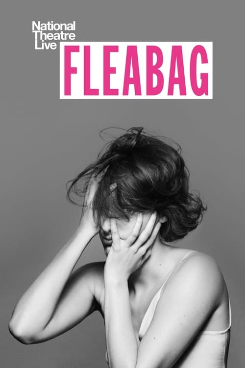 Poster for National Theatre Live: Fleabag