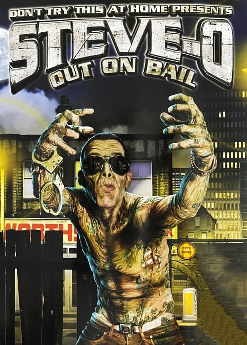 Poster for Steve-O: Out on Bail