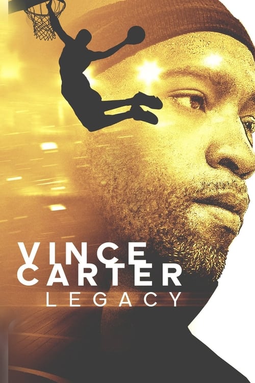 Poster for Vince Carter: Legacy