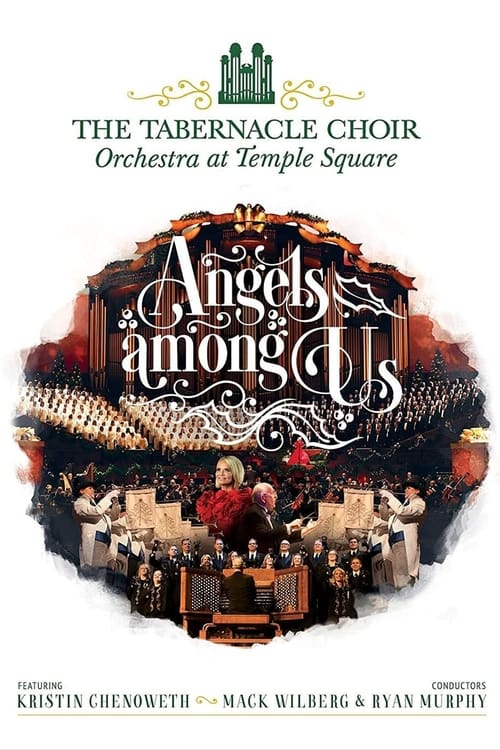 Poster for Angels Among Us: The Tabernacle Choir at Temple Square featuring Kristin Chenoweth