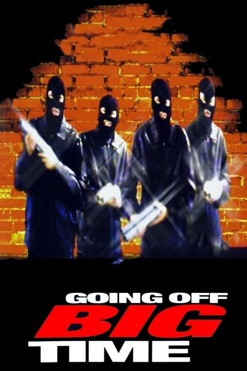 Poster for Going Off Big Time