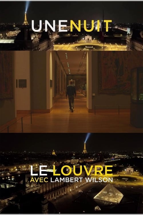 Poster for Une nuit, le Louvre avec Lambert Wilson