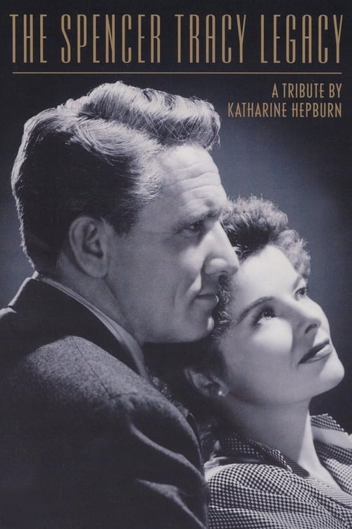 Poster for The Spencer Tracy Legacy: A Tribute by Katharine Hepburn