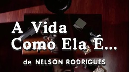 A Vida Como Ela É... scene 2