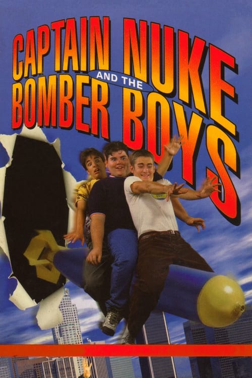 Poster for Captain Nuke and the Bomber Boys
