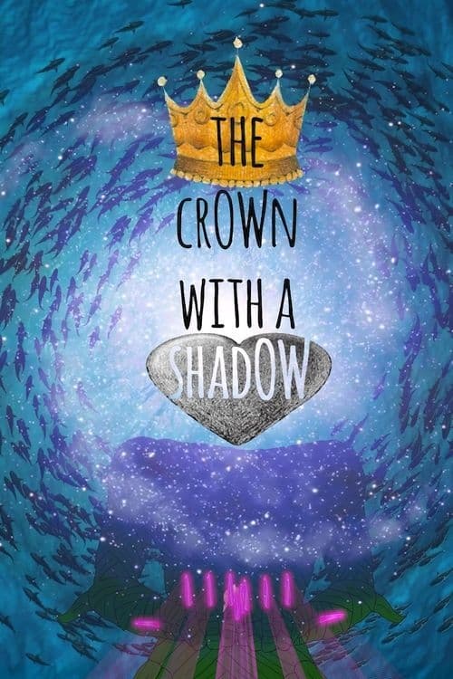 Poster for The Crown with a Shadow