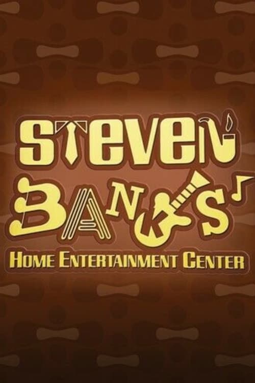 Poster for Steven Banks: Home Entertainment Center