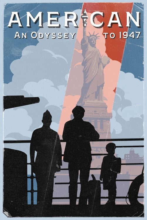 Poster for American: An Odyssey to 1947