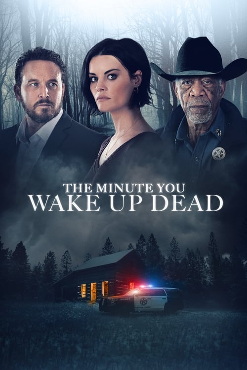 Poster for The Minute You Wake Up Dead