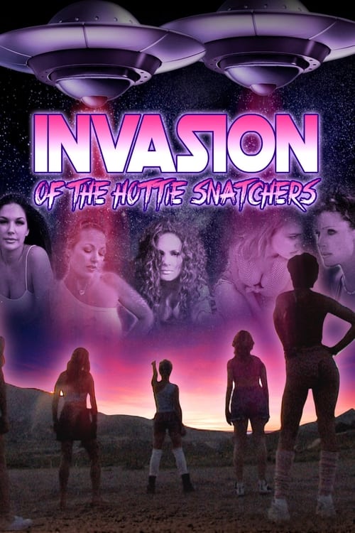 Poster for Invasion of the Hottie Snatchers