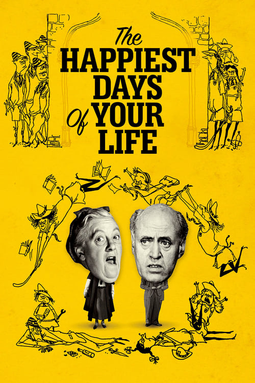 Poster for The Happiest Days of Your Life