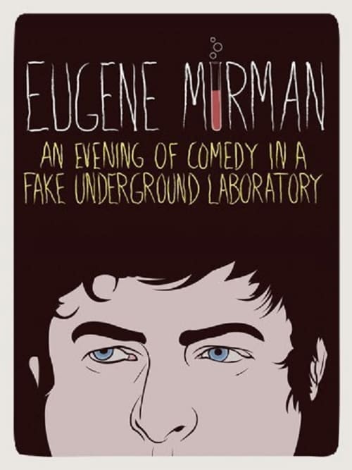 Poster for Eugene Mirman: An Evening of Comedy in a Fake Underground Laboratory