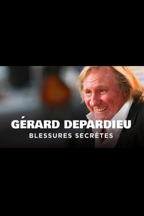 Poster for Gérard Depardieu, blessures secrètes
