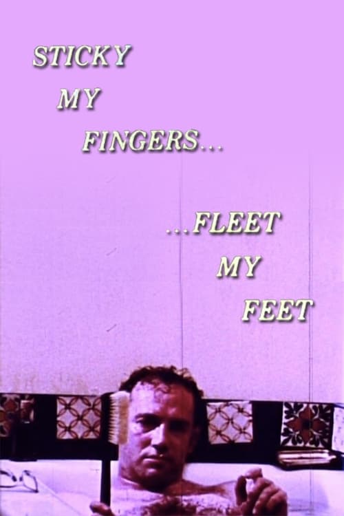 Poster for Sticky My Fingers ... Fleet My Feet