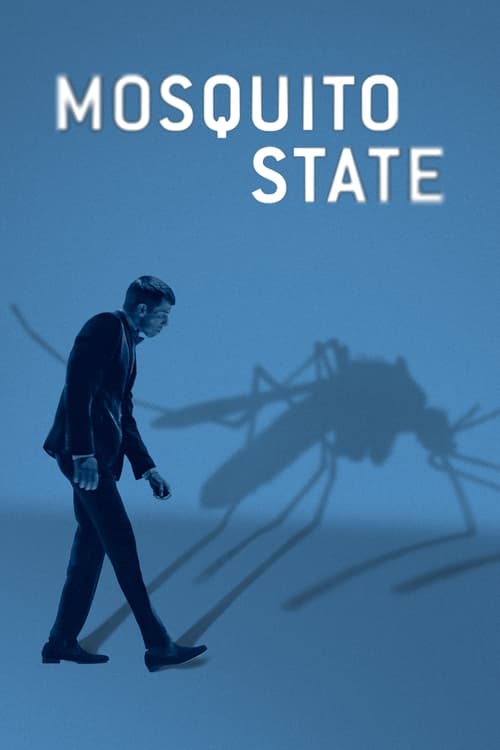 Poster for Mosquito State
