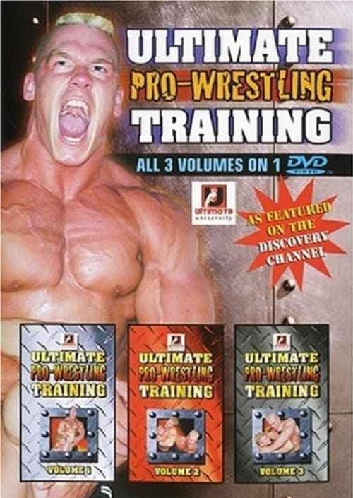 Poster for Ultimate Pro-Wrestling Training Volumes 1, 2 & 3
