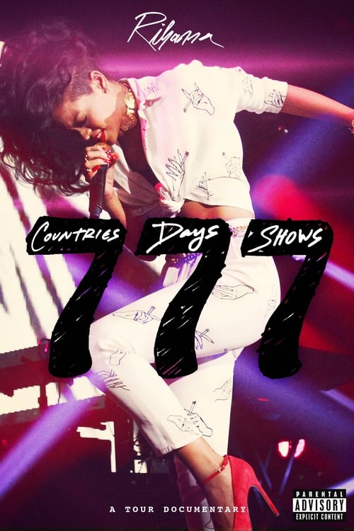 Poster for Rihanna 777 Documentary... 7Countries7Days7Shows