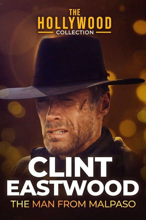 Poster for Clint Eastwood: The Man from Malpaso