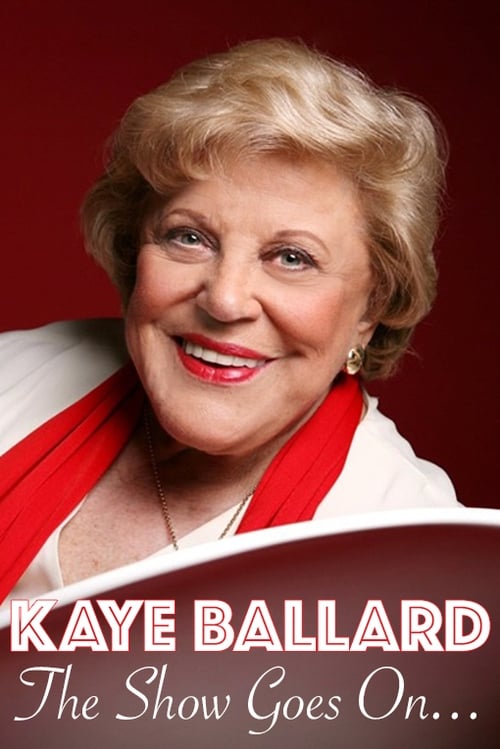 Poster for Kaye Ballard - The Show Goes On!