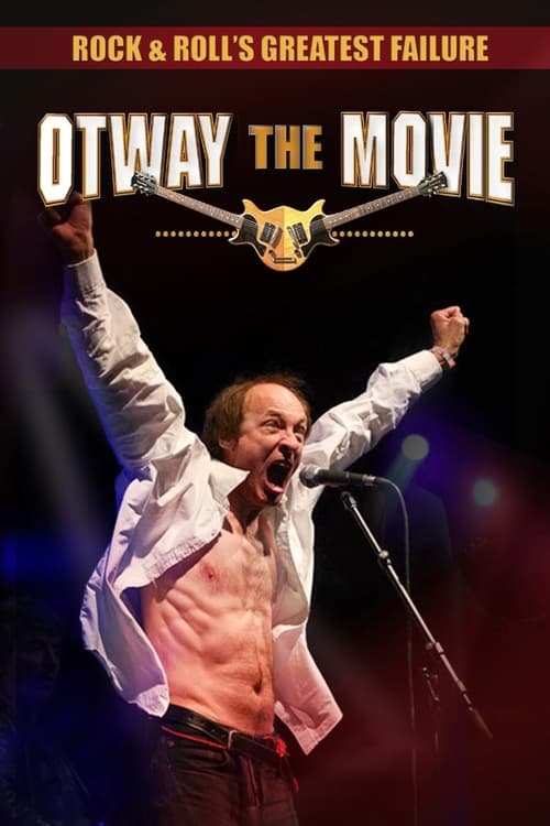Poster for Rock and Roll's Greatest Failure: Otway the Movie