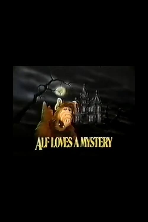 Poster for ALF Loves a Mystery