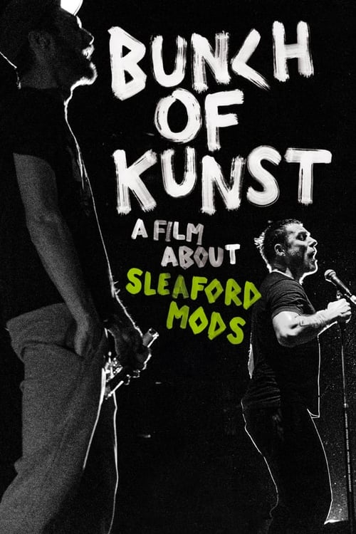 Poster for Bunch of Kunst - A Film About Sleaford Mods