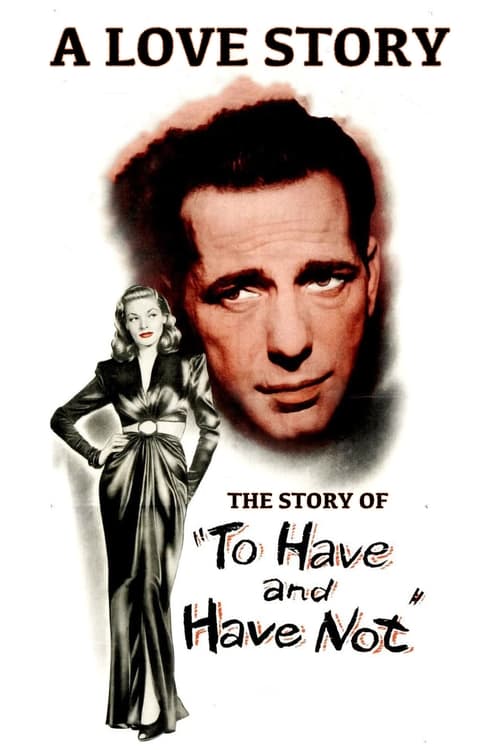 Poster for A Love Story: The Story of 'To Have and Have Not'