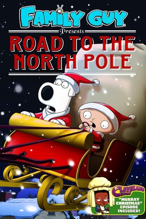 Poster for Family Guy Presents: Road to the North Pole