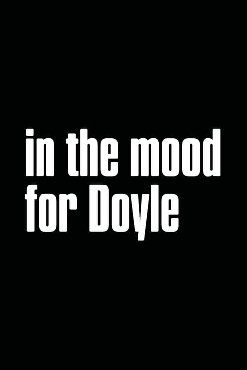 Poster for In the Mood for Doyle