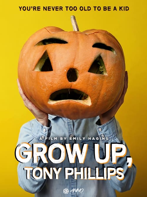 Poster for Grow Up, Tony Phillips