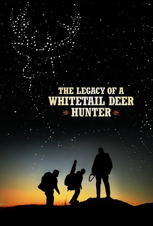 Poster for The Legacy of a Whitetail Deer Hunter