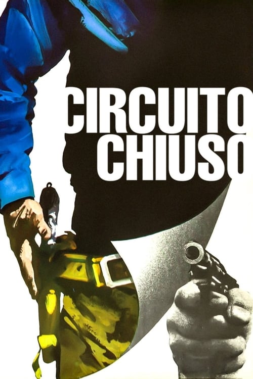 Poster for Closed Circuit
