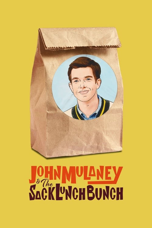 Poster for John Mulaney & The Sack Lunch Bunch