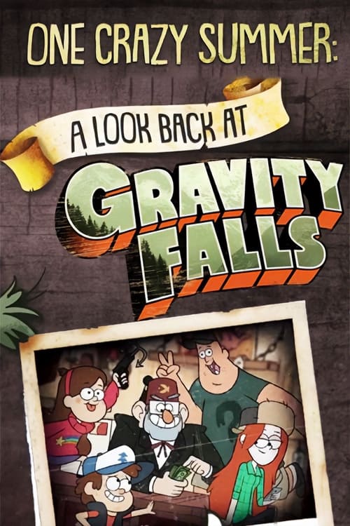 Poster for One Crazy Summer: A Look Back at Gravity Falls
