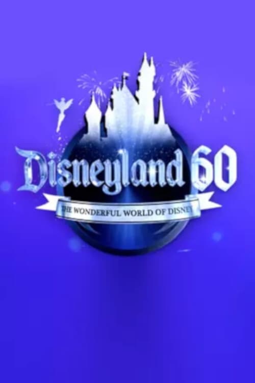 Poster for Disneyland 60th Anniversary TV Special