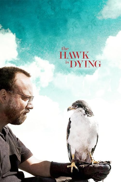 Poster for The Hawk Is Dying