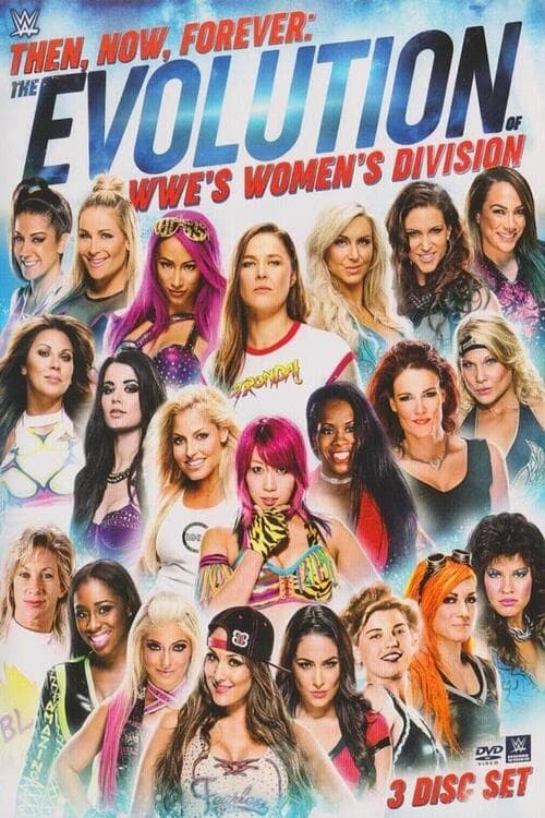 Poster for Then, Now, Forever: The Evolution of WWE’s Women’s Division