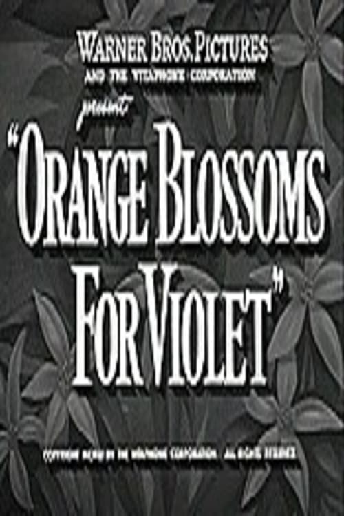 Poster for Orange Blossoms for Violet