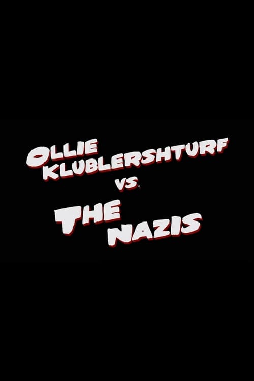 Poster for Ollie Klublershturf vs. the Nazis