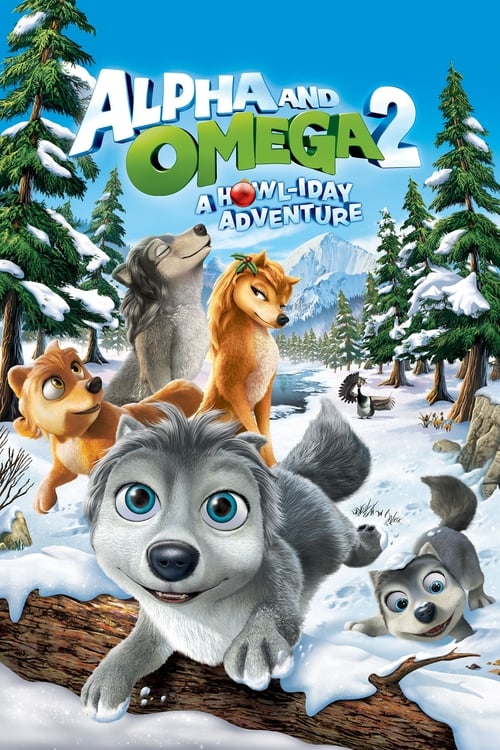 Poster for Alpha and Omega 2: A Howl-iday Adventure