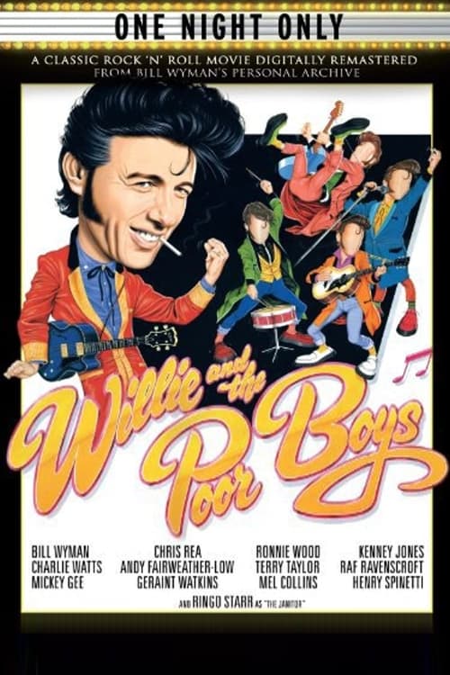 Poster for Willie and The Poor Boys - The Movie
