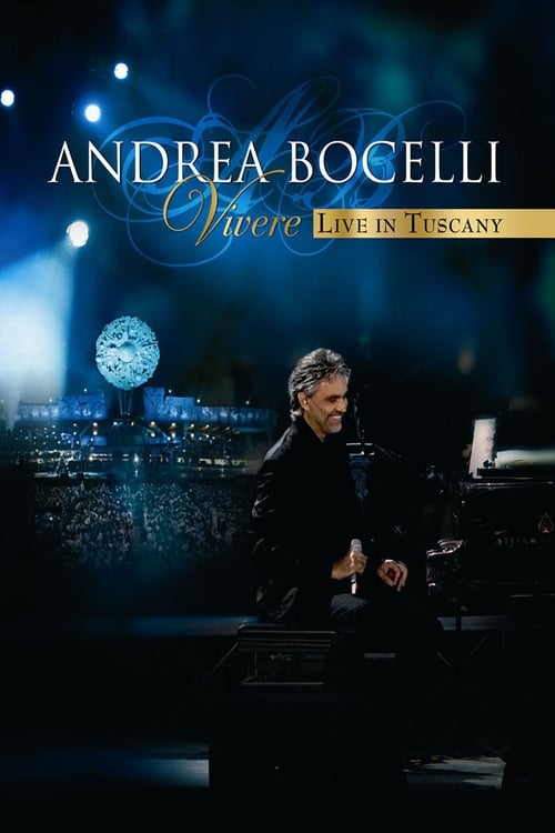 Poster for Andrea Bocelli - Vivere Live in Tuscany