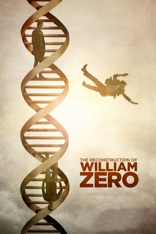Poster for The Reconstruction of William Zero