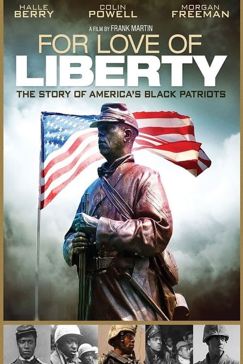 Poster for For Love of Liberty: The Story of America's Black Patriots