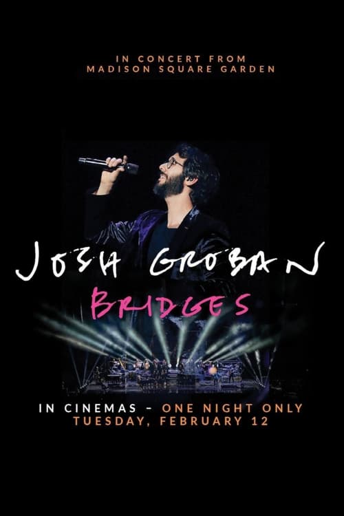 Poster for Josh Groban Bridges: In Concert from Madison Square Garden